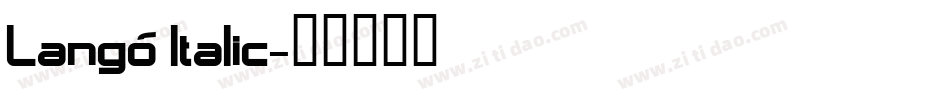 Langó Italic字体转换
